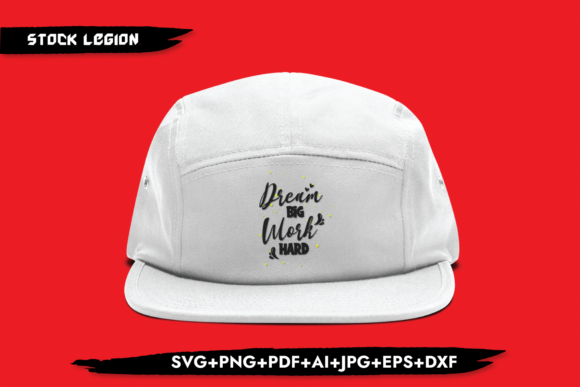 Dream Big Work Hard: A Graphic Design Asset for Local Business Branding