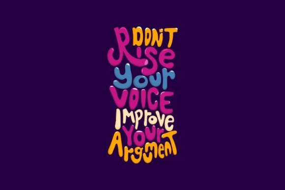 Lettering, Don t Rise Your Voice: A Graphic Design Asset for Crafts and Local Brands