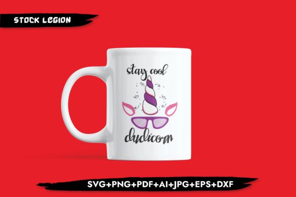Stay Cool Dudicorn Graphic Design for Crafts
